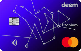 Deem Finance - Deem Titanium Mastercard Credit Card - Deem Finance credit card