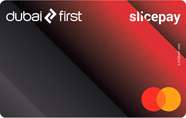 Dubai First - SlicePay - Dubai First credit card