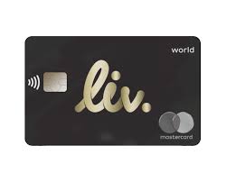 Liv - World Credit Card - Liv credit card